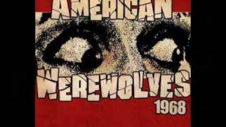 American Werewolves  1968 Album 2005 [upl. by Nerrej]