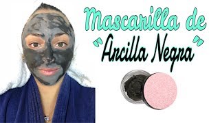 MASCARILLA DE ARCILLA NEGRA ¿¿PARA QUE SIRVE  ¿¿ FUNCIONA [upl. by Aram]