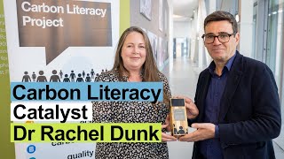 Carbon Literacy Catalyst Individual Award Winner Rachel Dunk [upl. by Ibrek191]