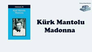 KÜRK MANTOLU MADONNA SESLİ KİTAP ÖZETİ kitapözeti kürkmantolumadonna seslikitap [upl. by Ariaz43]