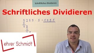 Schriftliches Dividieren  EINFACH ERKLÄRT  Mathematik   Lehrerschmidt  einfach erklärt [upl. by Dyanne]