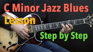 C Minor Jazz Blues  Easy Jazz Guitar Lesson by Achim Kohl [upl. by Brandenburg464]