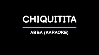 Chiquitita  ABBA Karaoke [upl. by Blackmun912]