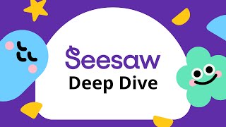 SeeSaw Deep Dive 2024 [upl. by Pandora667]