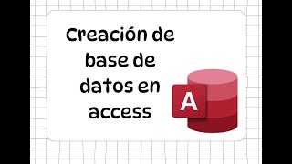 Creación de base de datos en access [upl. by Ebner78]