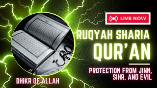 RUQYAH SHARIA  PROTECTION FROM JINN SIHR AND EVIL [upl. by Robins]