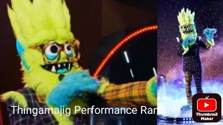 The Masked Singer Thingamajig Performance Ranking [upl. by Amlet]