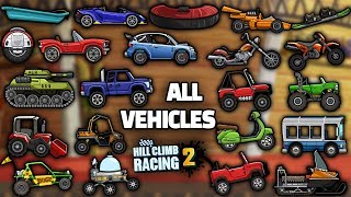 Hill Climb Racing 2  All Vehicles Fully Upgraded [upl. by Edac]