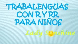 Trabalenguas con R y RR para niños [upl. by Shiff]