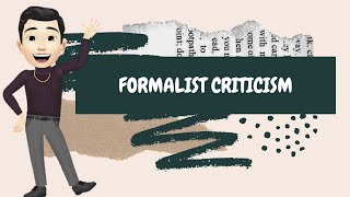 Formalist Criticism Literary Criticism [upl. by Enyawed284]