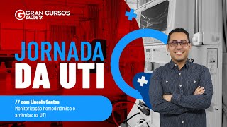 Jornada da UTI  Dia 1  Monitorização hemodinâmica e arritmias na UTI com Lincoln Santos [upl. by Refotsirk787]