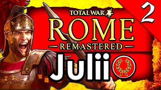 RELEARNING ROME Rome Total War Remastered Julii Campaign Gameplay Livestream 2 [upl. by Aynna27]