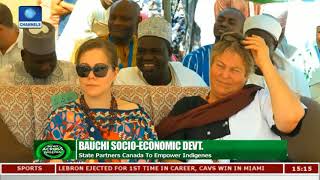 Bauchi State Partners Canada To Empower Indigenes  News Across Nigeria [upl. by Buchalter]