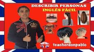 DESCRIBIR PERSONAS EN INGLES  HAVE GOT [upl. by Darreg274]