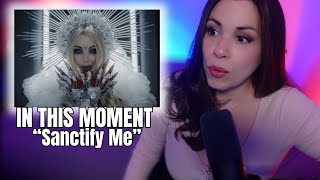 IN THIS MOMENT “Sanctify Me” REACTION First Time Hearing inthismoment reatcion [upl. by Dduj307]