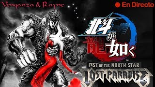 FIST OF THE NORTH STAR LOST PARADISE PS4  EL PUÑO DE LA ESTRELLA DEL NORTE  PS4  DEMO EN DIRECTO [upl. by Wie29]