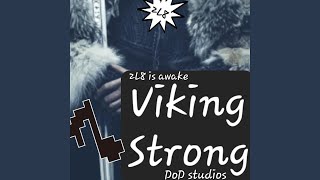 Viking strong [upl. by Scholz]