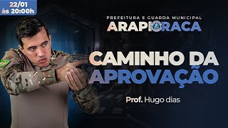 CAMINHO DA APROVAÇÃO  CONCURSO PREFEITURA DE ARAPIRACA ALAGOAS ARAPIRACAAL  SGT Hugo Dias [upl. by Server]