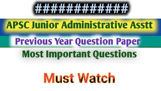 APSC JAA previous Year Question PaperJunior Administrative AssistantPart 1 [upl. by Naux]