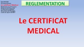 5  Le Certificat Médical [upl. by Fabyola362]