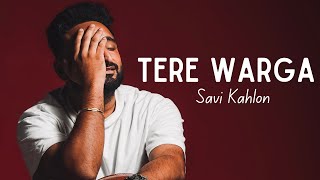 TERE WARGA  SAVI KAHLON  THE MASTERZ  SONY MUSIC INDIA [upl. by Rattray]