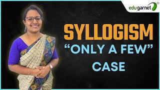 Syllogism for BANK SSC Exams  Syllogism quotOnly a Fewquot Case  Syllogism class in Malayalam [upl. by Assyla859]