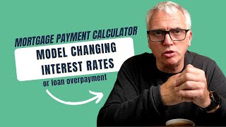 Mortgage payment calculator Model changing interest rates or loan overpayment [upl. by Kay717]