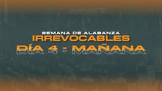 IRREVOCABLES  Semana de Alabanza l Día 4  Mañana l Pr Daniel Flórez l IPUC Central Floridablanca [upl. by Newbill]