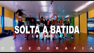 Solta a Batida  Ludmilla  Coreografia Adelson Santos [upl. by Allerbag]