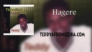 Teddy Afro  Hagere  ቆየት ካሉ ስራዎች [upl. by Zebulen492]