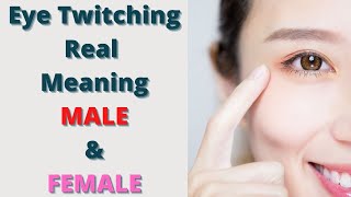 Right or left eye twitching real Meaning for Male and female as per Astrology [upl. by Elleira]