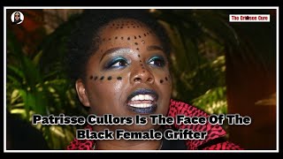 Patrisse Cullors Is The Face Of The Black Female Grifter [upl. by Nnairrek]