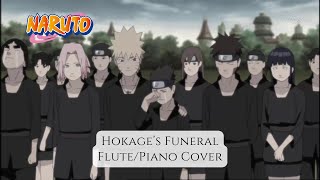 OST Naruto  Hokages Funeral FlutePiano Cover [upl. by Held]