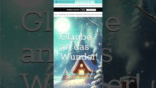 Buch für die Adventszeit  Glaube an das Wunder Tatjana Jonas  erhältlich auf AMAZON Link unten [upl. by Cleti]