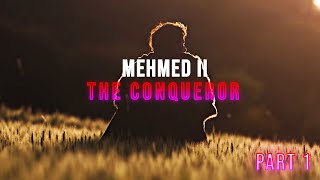 Mehmed II  Memory Reboot PART 1 2K [upl. by Annahsohs]