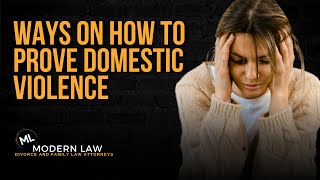 How Do You Prove Domestic Violence in an Order of Protection Hearing or Custody Case [upl. by Ikceb857]