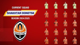 Shakhtar Donetsk Current Squad For Season 20242025  Premier League [upl. by Riorsson861]