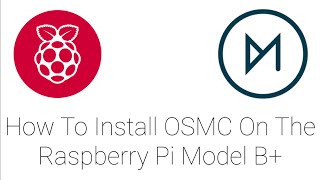 How to Install OSMC On The Raspberry Pi Model B [upl. by Selym]