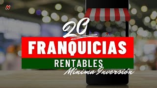 20 Franquicias Rentables Con Mínima Inversión Para Iniciar Tu Negocio [upl. by Ayam]