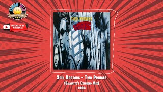 Spin Doctors  Two Princes Salviattos Extended Mix [upl. by Eibber829]