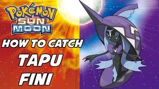 How to Catch Tapu Fini in Pokemon Sun and Moon [upl. by Filip]