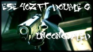 Ese 40z Ft Double G  Unconcealed [upl. by Ahsenet898]