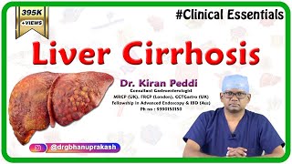 Liver Cirrhosis Clinical essentials  Dr Kiran Peddi MRCPUK FRCPLondon CCTGastro [upl. by Donna]