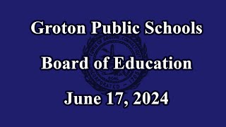 61724 Groton Board of Education Meeting [upl. by Nuncia]