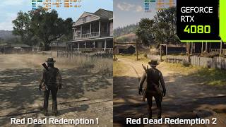 Red Dead Redemption 1 PC vs Red Dead Redemption 2  GraphicsPerformance Comparison  RTX 4080 [upl. by Hgielrahc]