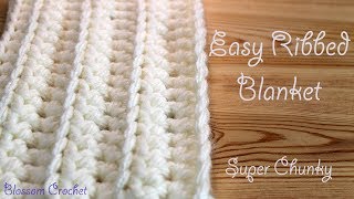 Easiest amp Fastest Crochet Blanket  Ribbed  Ridged  Super Chunky [upl. by Haeel]