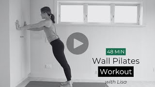 48 Min FullBody Wall Pilates  Longer amp Leaner You  Village Pilates [upl. by Nytsirc]