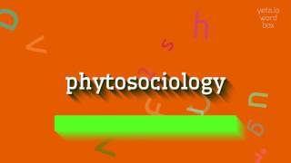 How to say quotphytosociologyquot High Quality Voices [upl. by Nnylirehs209]