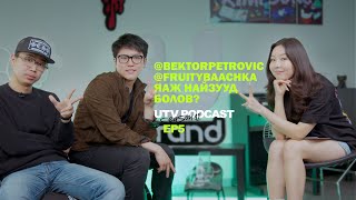 BEKTORPETROVIC X FRUITYBAACHKA  UTV PODCAST SEASON 11  EP 5 [upl. by Heriberto]