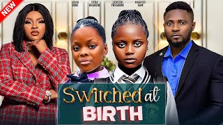 SWITCHED AT BIRTH MAURICE SAM SARIAN MARTIN UCHE TREASURE HEAVENLY DERA 2024 LATEST NIGERIAN MOVIE [upl. by Sharity]